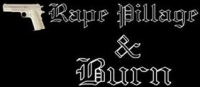 Rape Pillage & Burn