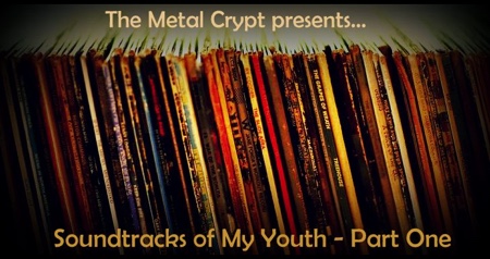 Soundtracks of My Youth - Part I 