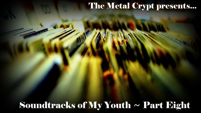 Soundtracks of My Youth - Part VIII